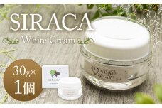 SIRACA White Cream 30g （クリーム） 化粧品 スキンケア コスメ 美容 保湿