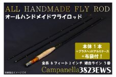 BI009 オールハンドメイドフライロッド Campanella3823EWS