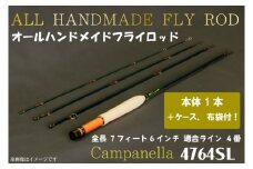 BI024 オールハンドメイドフライロッド Campanella4764SL
