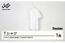 Yonetomi 米富繊維 NEW BASIC T-SHIRT 白 ホワイト 服 洋服 ユニセックス メンズ レディース ブランド 数量限定 山形県 山辺町 yt-yttsw2