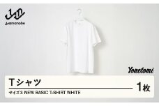 Yonetomi 米富繊維 NEW BASIC T-SHIRT 白 ホワイト 服 洋服 ユニセックス メンズ レディース ブランド 数量限定 山形県 山辺町 yt-yttsw3