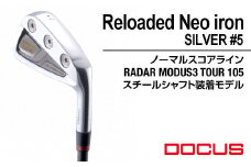 ゴルフクラブ 単品 Reloaded Neo iron SILVER #5 ノーマルスコアライン RADAR MODUS3 TOUR 105スチールシャフト装着モデル ｜ ゴルフ DOCUS クラブ アイアン ゴルフ用品 スポーツ スポーツ用品 ドゥーカス ギフト 贈答 景品 茨城県 古河市 _FO19