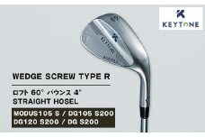 【DG S200】KEYTONE SCREW TYPE R ウェッジ ロフト 60° バウンス 4° ストレートホーゼル　ゴルフクラブ【MODUS105 S/DG105 S200/DG120 S200/DG S200】
