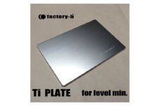 ＜factory-b＞Ti  PLATE　for level min. ＜チタンプレート＞【1603203】