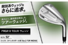 PRGR 0 TOUR ウェッジ（52度）スペックスチール3 Ver.2【 プロギア アイアン ゴルフクラブ ゴルフ ゴルフ用品 2023年モデル 高スピン 】