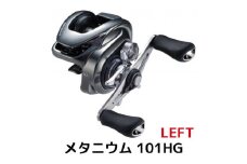 シマノ 釣具 メタニウム 101HG LEFT