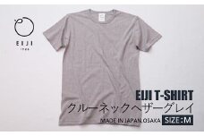 【Mサイズ】 EIJI T－SHIRT クルーネック ヘザーグレイ _SM16-4 ｜ 服 Tシャツ ティーシャツ 国産 日本製 大阪府 阪南市