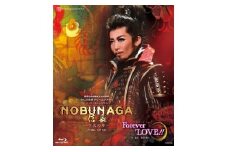 月組公演ブルーレイ『NOBUNAGA＜信長＞ －下天の夢－／Forever LOVE!!』TCAB-038