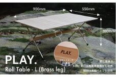 PLAY. Roll table - L（Brass leg）